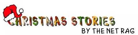 Christmas Stories by The Net Rag